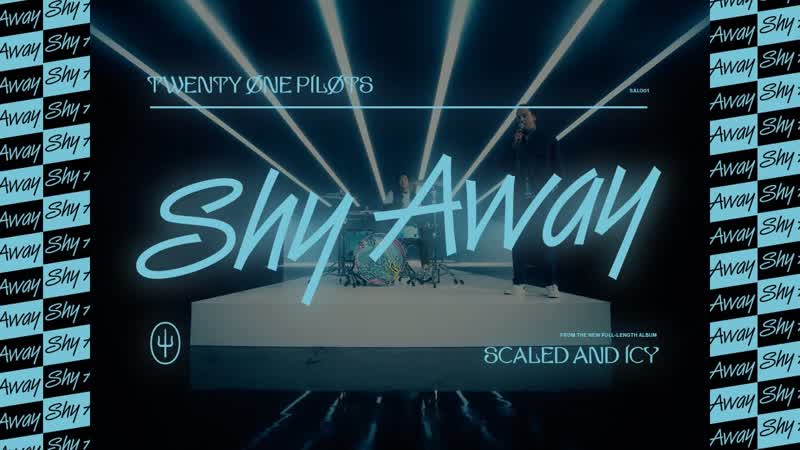 Twenty One Pilots Shy Away ( Official