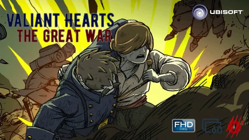 Valiant Hearts: The Great War. Прохождение без комментариев. Глава 2