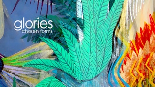 Glories - Chosen Forms [Single] (2024)