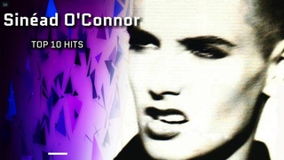 Top 10 Hits: Sinead O'Connor