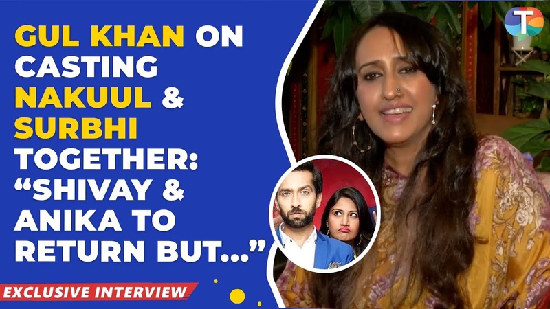 Gul Khan on Nakuul Mehta Surbhi Chandnas pairing, Unknown stories from Iss Pyaar Ko Kya Naam