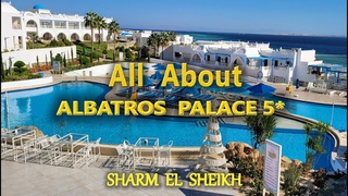 ALBATROS PALACE HOTEL 5 Sharm El Sheikh: All You Need To Know