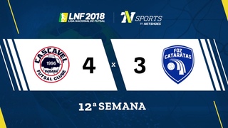 LNF2018 - Cascavel 4 x 3 Foz Cataratas - Gols - 12ª Rodada