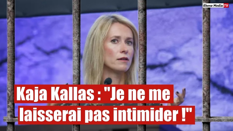 Kaja Kallas en fuite La Russie lance un avis de
